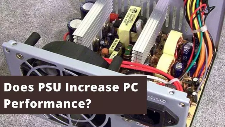 Does PSU Increase PC Performance